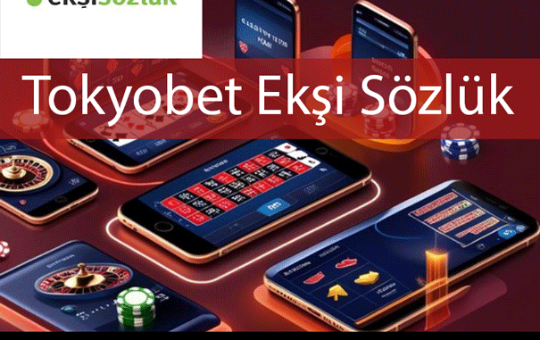 tokyobet-eksi-sozluk Tokyobet ekşi sözlük yazılarıyla kalitesini göstermektedir.