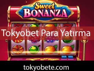 Tokyobet para yatırma pratikliği sunan platformdur.