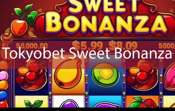 tokyobet-sweet-bonanza Tokyobet sweet bonanza oyunuyla kayda değerdir.