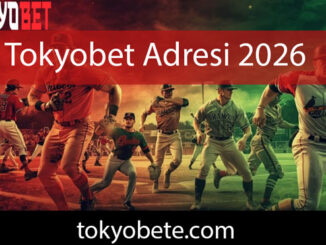 Tokyobet adresi 2026 yılında da popülaritededir.