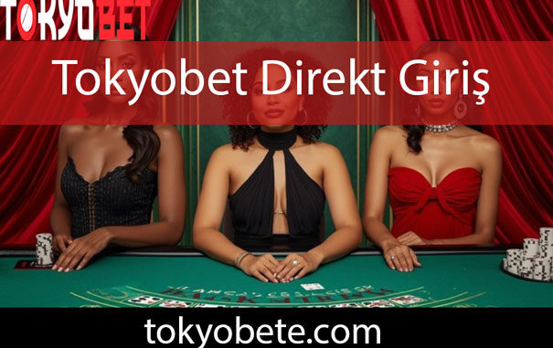 Tokyobet direkt giriş yapabileceğiniz modernize sitedir.