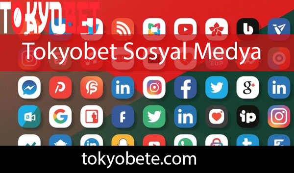 Tokyobet sosyal medya resmi hesaplarıyla gündemdedir.