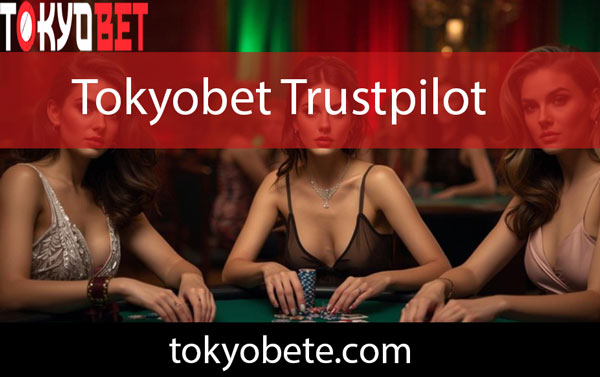 Tokyobet trustpilot ortamında yer almayan mekandır.